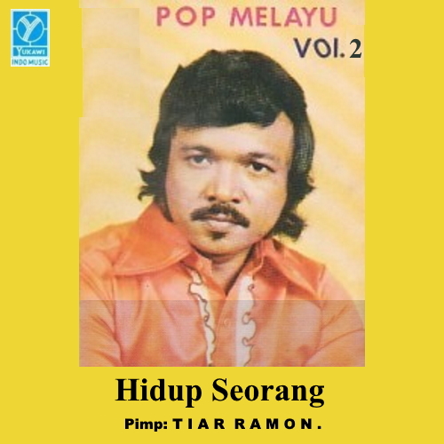 Pop Melayu, Vol. 2: Hidup Seorang