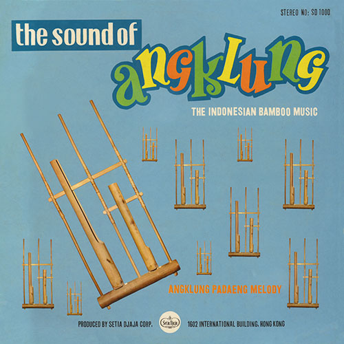 The Sound of Angklung (The Indonesian Bamboo Music)