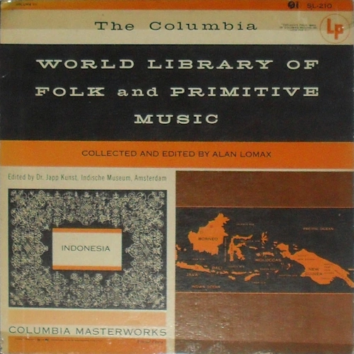The Columbia World Library Of Folk And Primitive Music - Indonesia